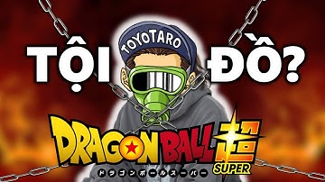 Văn hóa SỈ NHỤC TÁC GIẢ của fan Dragon Ball... "4 tỷ năm" (ft. @podcomic )