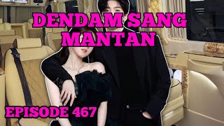 ANDRE MENGAJAK BONITA MENGHADIRI PESTA PERTUNANGAN NYA AMELIA !!! dendam sang mantan eps 467