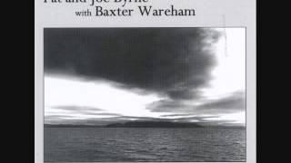 Video thumbnail of "Pat and Joe Byrne with Baxter Wareham - The Silver Dove"