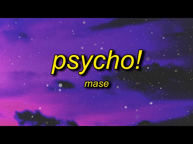 MASN - Psycho! (Lyrics) | i might just go psycho class=