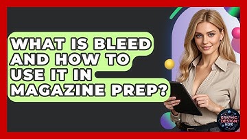 What Is Bleed And How To Use It In Magazine Prep? - Graphic Design Nerd