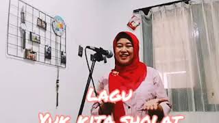 Lagu ' yuk kita sholat'