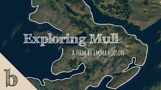 Exploring The Isle of Mull | Short Wildlife Documentary