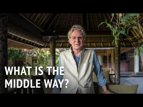What is the Middle Way? | Robert Thurman