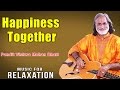 Happiness together  pandit vishwa mohan bhatt album music for relaxation music today