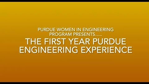 The First-Year Purdue Engineering Experience— RPC Fall 2022 Short Video Team
