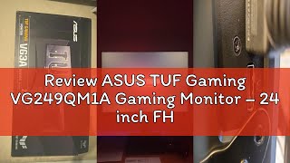 Review ASUS TUF Gaming VG249QM1A Gaming Monitor – 24 inch FHD (1920x1080), Fast IPS, overclocking 27