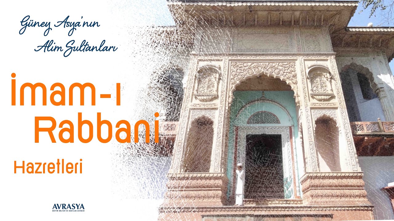 İmamı Rabbani Hazretleri - Güney Asya'nın Âlim Sultanları
