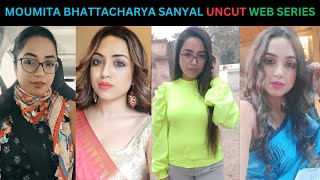 Moumita Bhattacharya Sanyal Uncut Web Series List Fliz Movies