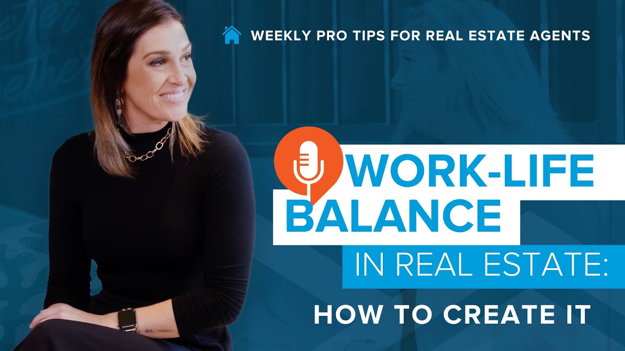 Work-Life Balance for a Real Estate Agent: How to Create it