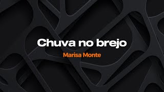 Chuva no brejo - Marisa Monte - Karaokê