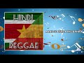 Local hindi reggae songs  2022