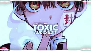 Toxic - BoyWithUke  [EDIT AUDIO] by ZepTunes 289 views 1 year ago 45 seconds