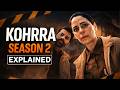 An Intense Netflix Crime Thriller | Kohrra Season 2 Explained in Hindi | CineStory