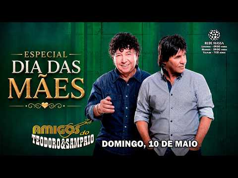 Programa Amigos do Teodoro e Sampaio - 10/05/2026