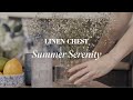 Linen Chest | Summer Serenity