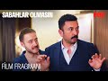 Sabahlar olmasn film fragman