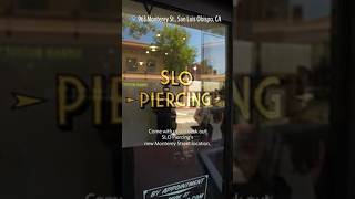 SLO Piercing opens second location in downtown SLO