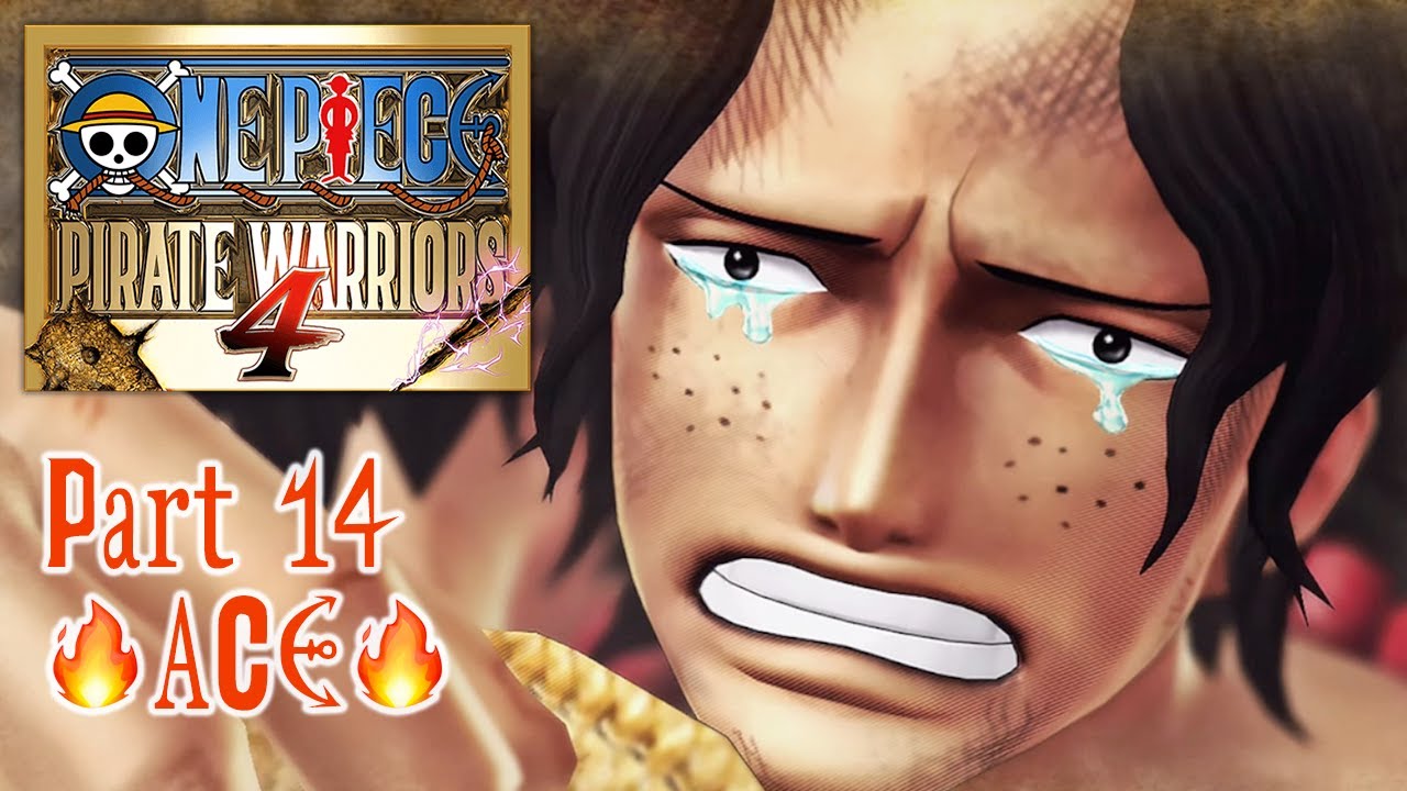 One Piece: Pirate Warriors 4 - Dramatic Log: Marineford Arc Stage 4『ONE PIECE 海賊無双4』Part 14