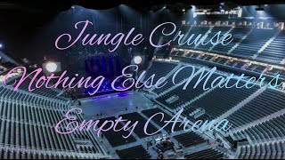 Nothing Else Matters from "Jungle Cruise" | Empty Arena Effect 🎧