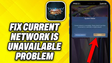 How To Fix Current Network Is Unavailable Problem on Mobile Legends Android (2025)