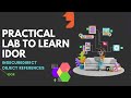 🔐 Insecure Direct Object References (IDOR) | Explained with Live Practical Labs 🔐