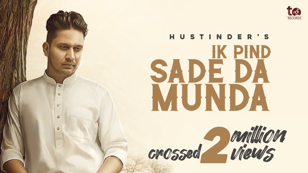 Ik Pind Sade Da Munda   Hustinder Official Song Hakeem  TDot Records  New Punjabi Songs 2020