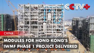 Modules for Hong Kong's IWMF Phase 1 Project Delivered