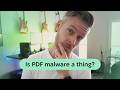 Can a PDF Have a Virus? Here's How to Tell If a PDF Contains Malware