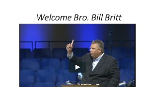 Bro Bill Britt 9 AM