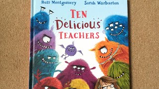 Ten Delicious Teachers by Ross Montgomery and Sarah Warburton