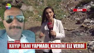 Kayıp ilanı yapmadı, kendini ele verdi