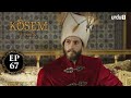 Kosem Sultan | Episode 67 | Turkish Drama | Urdu Dubbing | Urdu1 TV | 12 January 2021