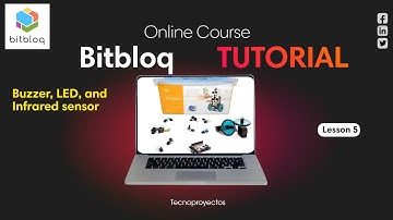 Mastering Bitbloq: Programming with Buzzer, LED, and Infrared Sensor | Complete Tutorial