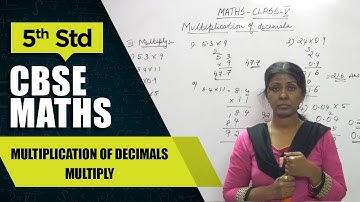 5th Std CBSE Maths Syllabus | Multiplication of Decimals - Multiply | CBSE Maths Part-77