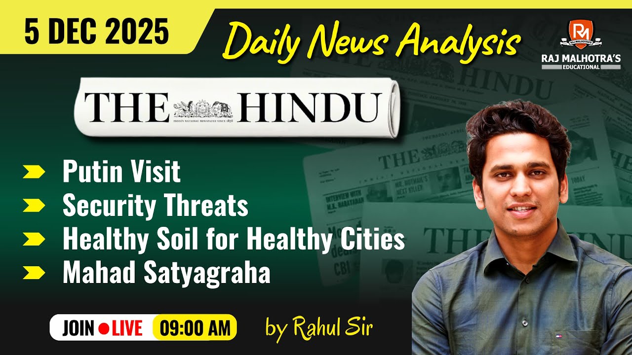 The Hindu Newspaper Analysis | 5 Dec 2025 | UPSC CSE |