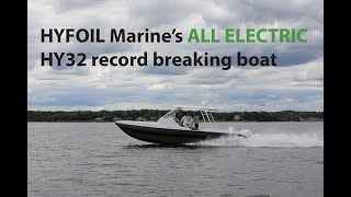 Revolution in Water: HYFOIL Marine's 100% ELECTRIC record breaking HY32