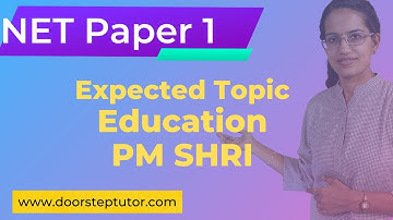 PM Shri Scheme: Transformation of 14,500 Schools - NEP Labs | NET Paper 1 Expected Topics