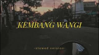 Kembang Wangi - Happy Asmara  [slowed version] #slowedsongs #laguhitsjowo
