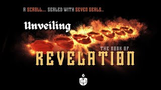 FTBI Presents: Unveiling the book of Revelation