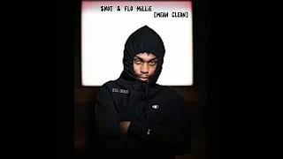 $NOT & Flo Millie - Mean[Clean]     Prod. ScRubZ