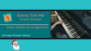 Santa Tell Me (easy piano - abridged) - Ariana Grande - Arr. Chrissy Ricker @ChrissyRicker
