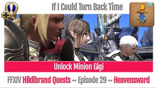 FFXIV Unlock Minion Gigi - If I Could Turn Back Time - Hildibrand Quests Heavensward FFXIV Unlock Minion Gigi - If I Could Turn Back Time - Hildibrand Quests Heavensward
