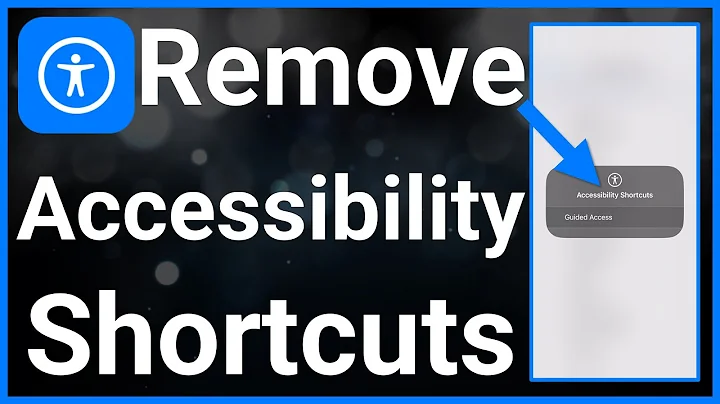 How To Remove An Accessibility Shortcut