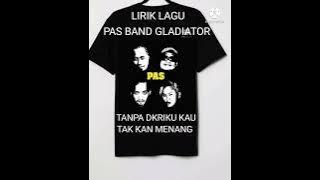 lirik lagu pas band gladiator