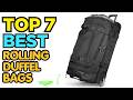 TOP 7: Best Rolling Duffel Bags 2026