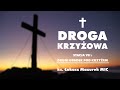 Droga Krzyżowa – stacja VII: Drugi upadek pod krzyżem (ks. Łukasz Mazurek MIC)