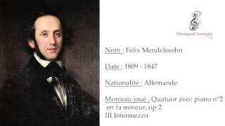 ♬ QUATUOR AVEC PIANO N°2, III INTERMEZZO, OP 2 ♬ | FELIX MENDELSSOHN | MUSIQUE CLASSIQUE TV ♬