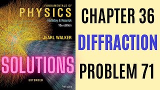 Halliday resnick chapter 36 problem 71 solution | Fundamentals of physics 10e solutions