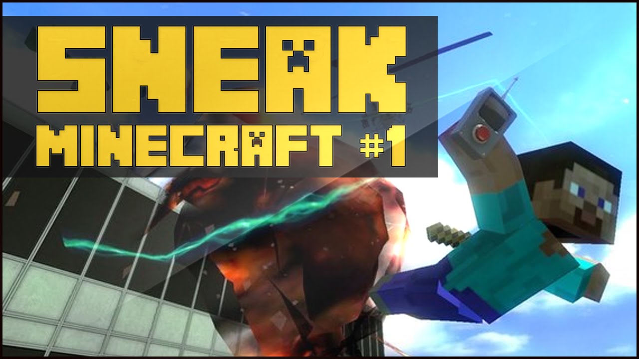SNEAK MINECRAFT - EP:1 - YouTube